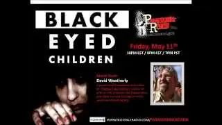 Paranormal Review Radio - Black Eyed Children with David Weatherly