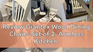 Review Giantex Wood Dining Chairs Set of 2, Armless Kitchen Chairs w/Solid Rubber Wood Frame, Easy t
