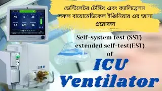 Critical Care ICU Ventilator Patient Safety Checks ICU Ventilator System Check
