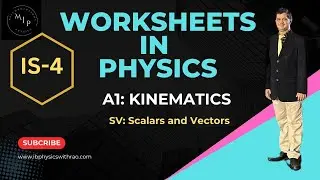 A1| KINEMATICS | IDENTIFYING SCALARS | IS-4: