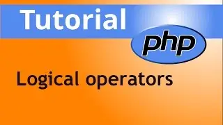PHP: Learn about Logical operators