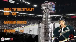 NHL 15 - GM MODE - COMMENTARY - ANAHIEM DUCKS - EPISODE 2 - ROAD TO STANLEY CUP 