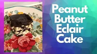 Chocolate Peanut Butter Eclair Cake | Pinterest Inspired