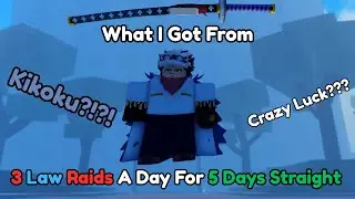 [GPO] What I Got From Doing 3 Law Raids Every Day for 5 Days Straight, To Get Kikoku(Crazy Luck???)