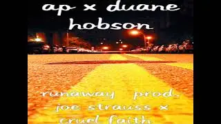 AP feat. Duane Hobson - Runaway