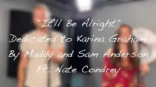 IT&rsquo;LL BE ALRIGHT by Maddy Anderson (partial Portuguese) (feat. Nate Condrey)