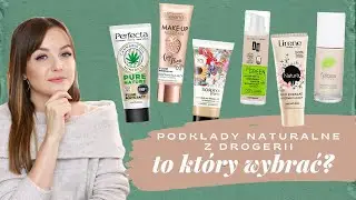 NATURALNE DROGERYJNE PODKŁADY | KTÓRY WYBRAĆ? | PORÓWNANIE | Milena Makeup