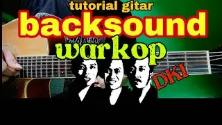 Tutorial gitar WARKOP DKI backsound - asyeek