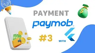 إنشاء بوابة دفع إلكترونية| Payment in Flutter with  Paymob (3): Arabic