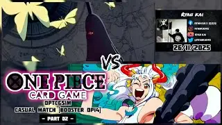 One Piece OPTCG Sim Casual Match Booster OP14 (Part 02) - Imu vs Yamato