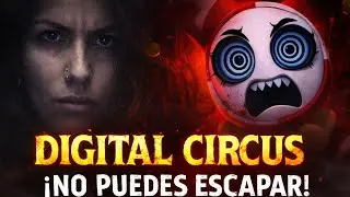 DIGITAL CIRCUS: El Show Donde No Puedes Escapar | Terror y Misterio 🚫