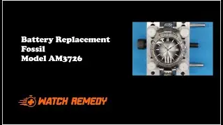 Fossil AM3726 Battery Replacement | Watch Remedy