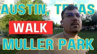 Walking Through Mueller Park, Austin TX | Peaceful Morning Walk