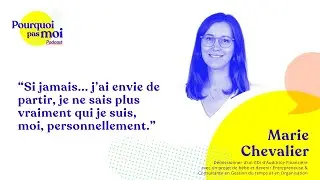 159 – Marie Chevalier : Quitter un CDI d’auditrice, projet bébé, et devenir entrepreneuse & cons...