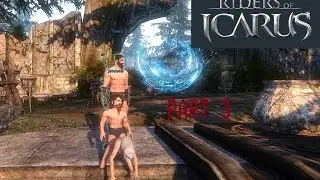 Riders of Icarus (PART 3) [Audio Problems Robotic Voice]