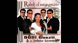 B&oacute;di Guszti  - Halj meg &eacute;rtem