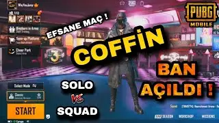 Coffin Ban A&ccedil;ıldı - Coffin Hile Değil - PUBG Mobile