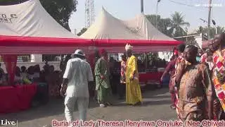 Burial of Lady Theresa Ifenyinwa Onyiuke (Nee Obiweluozo)