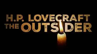 H.P. Lovecraft: The Outsider