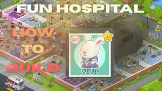 HOW TO BUILD YUTU - FUN HOSPITAL