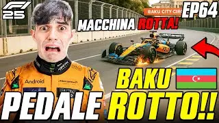 SI ROMPE IL PEDALE DURANTE LA GARA A BAKU! - F1 26 CARRIERA PILOTA EP.64
