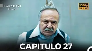 Karadayi en Espa&ntilde;ol Capitulo 27 (Doblado En Espa&ntilde;ol) (FULL HD)