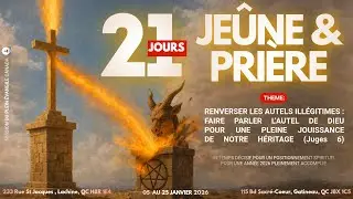 Jour 13 | RENVERSER LES AUTELS ILLÉGITIMES : RETABLIR L’ORDRE SPIRITUEL DURABLE | Pst Guy Goujou