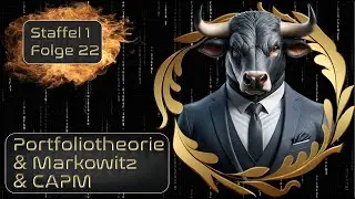 Invest-Philosophie: Markowitz, CAPM und Portfoliotheorie (für Einsteiger)