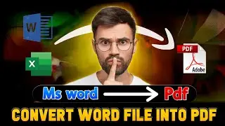 MS Word & Excel File ko PDF me Convert kaise kare? | Easy Step by Step Guide