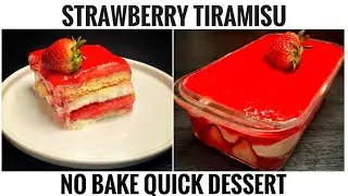 Strawberry Tiramisu | No Bake | No Eggs | No Gelatin | #dessert
