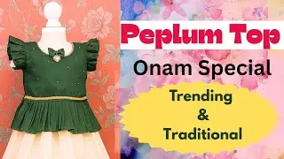 Peplum Top cutting and stitching for kids#onam2025 #peplumtop #onamdress #pattupavadaiforkids #trend