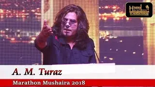 A. M. Turaz, Marathon Mushaira With NADEEM FARRUKH, Session 25 , MEDIA MARATHON