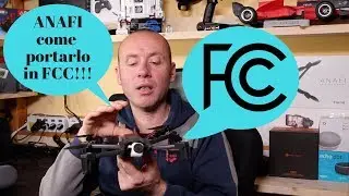 PARROT ANAFI TUTORIAL PER PORTARLO IN FCC...ITA