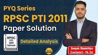 PYQ Series | RPSC 2011 PTI Paper Solution With Official Answer Key | Sports Engineer
