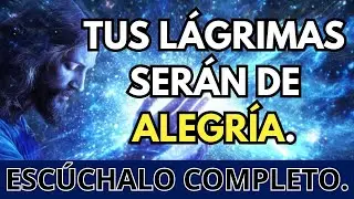 Dios te dice: Se que estuviste llorando, pero pronto viene la paz y la calma. | ESCÚCHALO COMPLETO.