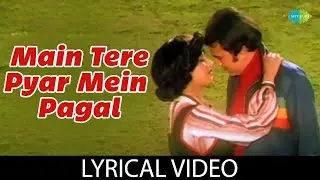 Main Tere Pyar Mein Pagal With Lyrics | मैं तेरे प्यार में पागल | Kishore Kumar's Ke Purane Gaane