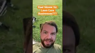Would you ever mow a customer&rsquo;s lawn with a reel mower?