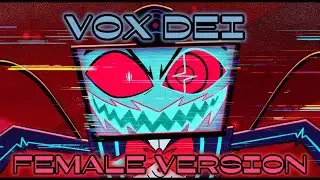 VOX DEI [FEMALE VERSION] {Meg Maze}