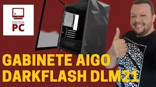 UNBOXING GABINETE AIGO DARKFLASH DLM21