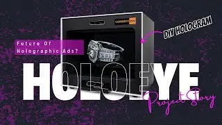 The Problem With Building DIY interactive Hologram Displays for Advertising