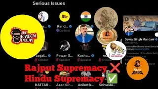 Randomsena On Rajput Casteist Pages||Twitter Space|| #randomsena #rajputs #rajputsamaj #hindutva