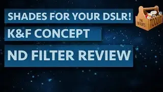 K&F Concept Variable ND Neutral Density Fader Review