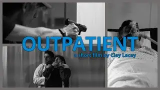 Outpatient | 48 Hour Film Project: Los Angeles 2021 Nominee