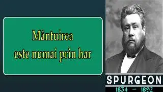 ❤️M&acirc;ntuirea numai prin HAR ❤️ ~ Charles H.Spurgeon ✅