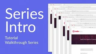 Tutorial Walkthrough Series Intro