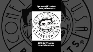 🎡 Upcoming events at Coney Island USA!