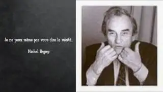 Je ne peux m&ecirc;me pas vous dire la v&eacute;rit&eacute;..., Michel Deguy