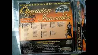 INTOCABLES TEMAS CLÁSICOS EN BOLIVIA Y EN EL MUNDO OPERACIÓN INTOCABLES ORIGINAL