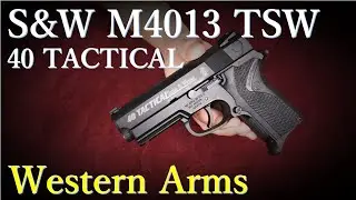 S&W M4013 TSW / ウェスタンアームズ