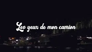 Les yeux de mon camion: Longue distance